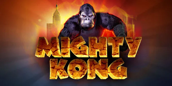 Strategi Cerdas Untuk Menang Besar di Slot Mighty Kong