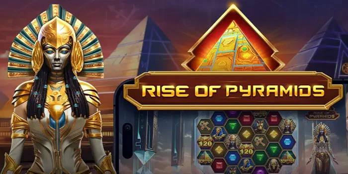 Panduan-Lengkap-Raih-Kemenangan-di-Slot-Rise-Of-Pyramids (1)