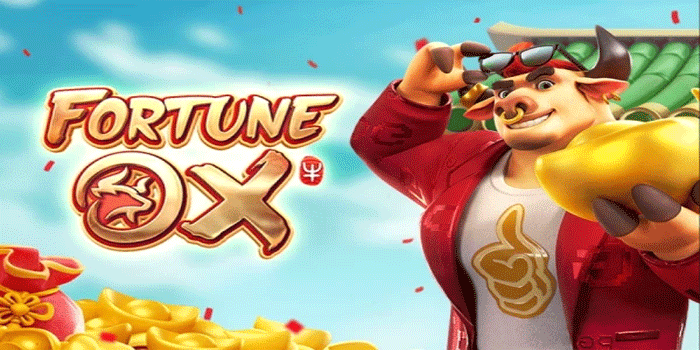 Dapatkan Tips Terbaik Untuk Jackpot Maksimal Slot Fortune Ox