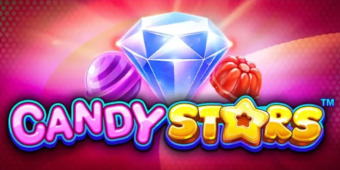 Trik Pola Slot Candy Stars Yang Sering Bikin Maxwin