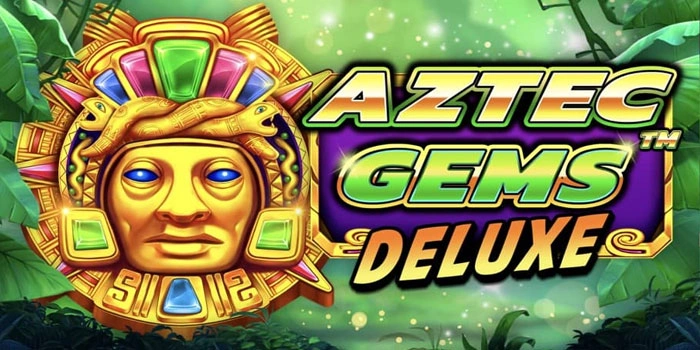 Rahasia Slot Aztec Gems Deluxe Gacor Bikin Saldo Meledak